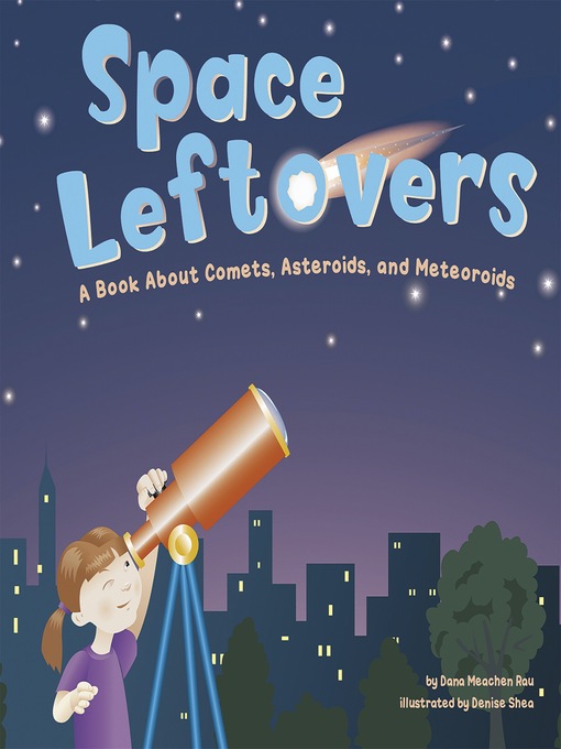 Title details for Space Leftovers by Dana Meachen Rau - Available